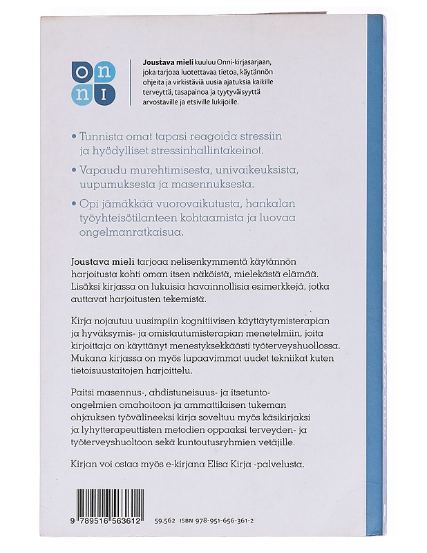 Joustava mieli : vapaudu stressin, uupumuksen ja masennuksen ylivallasta - Arto Pietikäinen - Tietokirjat ja oppaat - 10105576551 - 1