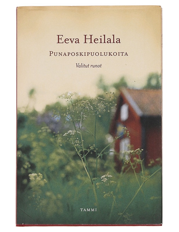 Punaposkipuolukoita / valitut runot - Eeva Heilala - Tietokirjat ja oppaat - 10105576565 - 0
