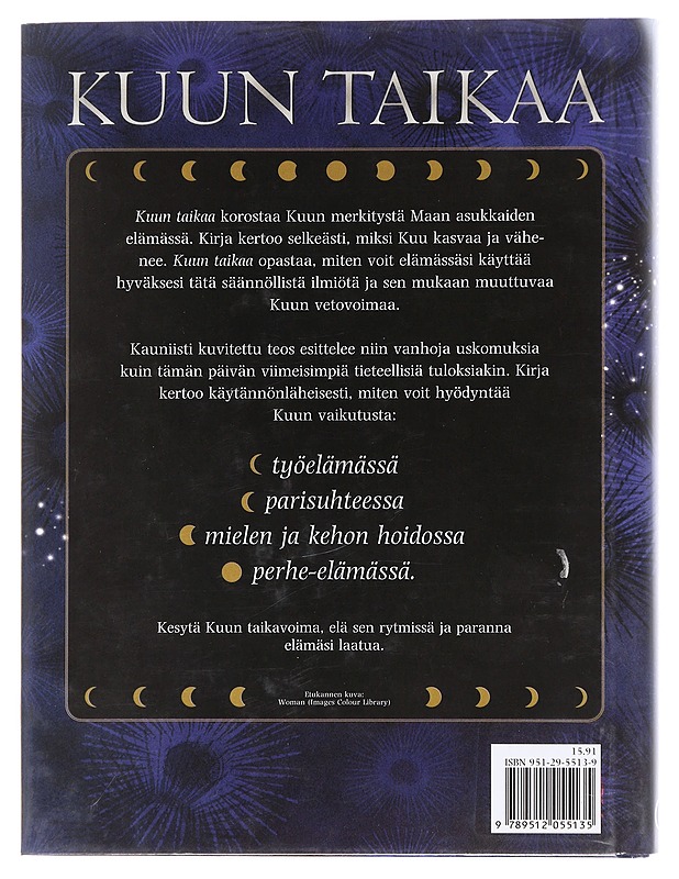 Kuun taikaa / ihmissuhteissa, mielen ja kehon hoidossa, työ- ja perhe-elämässä - Reid, Lori - Tietokirjat ja oppaat - 10105576572 - 1