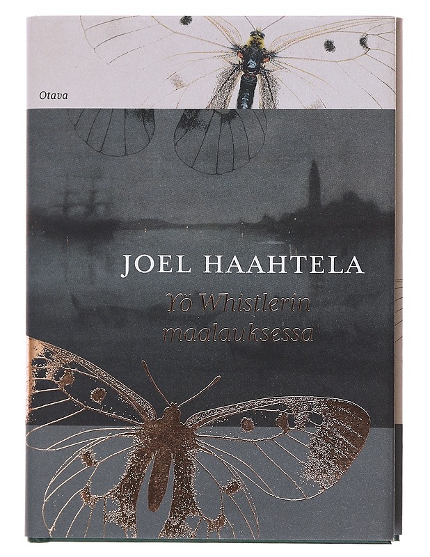 Yö Whistlerin maalauksessa / pienoisromaani - Joel Haahtela - Romaanit ja novellit - 10105576574 - 0