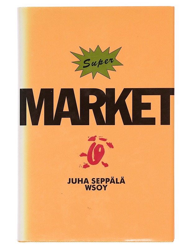 Super market - Juha Seppälä - Romaanit ja novellit - 10105576686 - 0