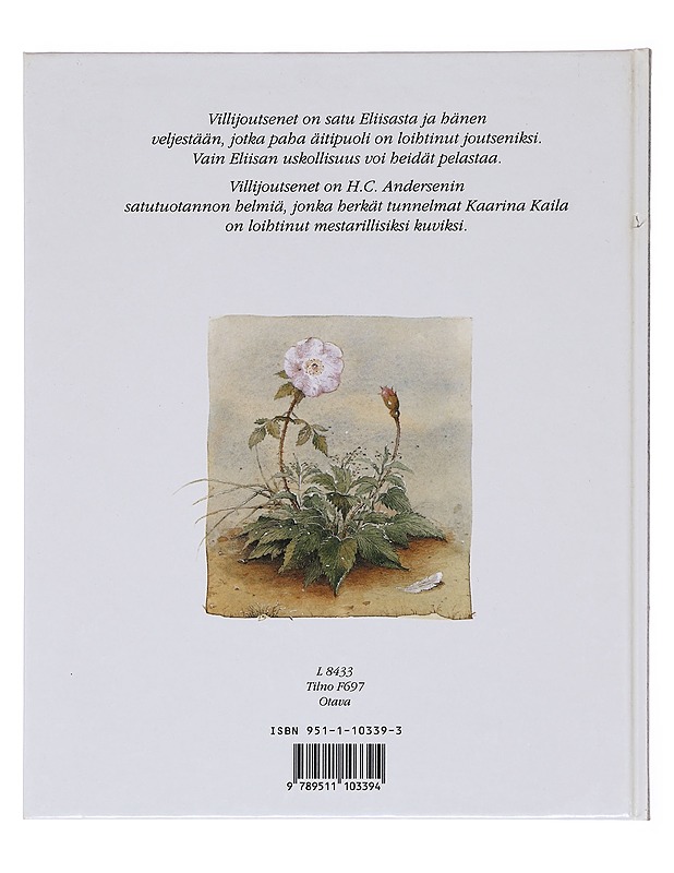 Villijoutsenet - Andersen, H. C. - Lastenkirjat - 10105576719 - 1