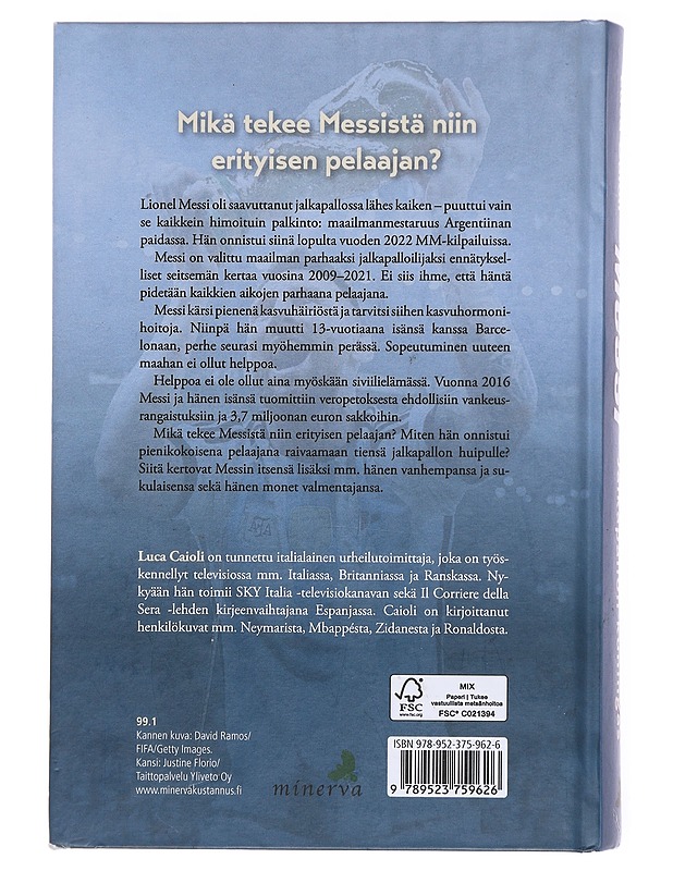 Messi / jalkapallon kuningas - Caioli, Luca - Elämäkerrat ja muistelmat - 10105576724 - 1