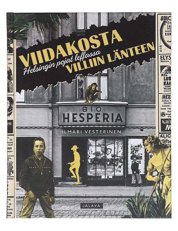 Viidakosta Villiin Länteen - Ilmari Vesterinen - Kaunokirjallisuus - 10105576732 - 0