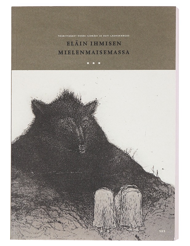 Eläin ihmisen mielenmaisemassa - Lauhakangas, Ilmari - Tietokirjat - 10105576737 - 0