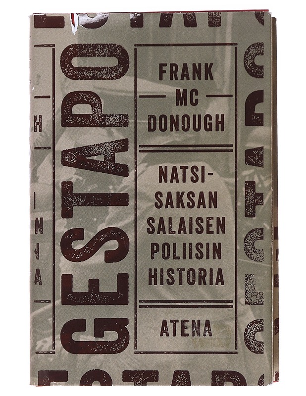 Gestapo / natsi-Saksan salaisen poliisin historia - McDonough, Frank - Elämäkerrat ja muistelmat - 10105576743 - 0