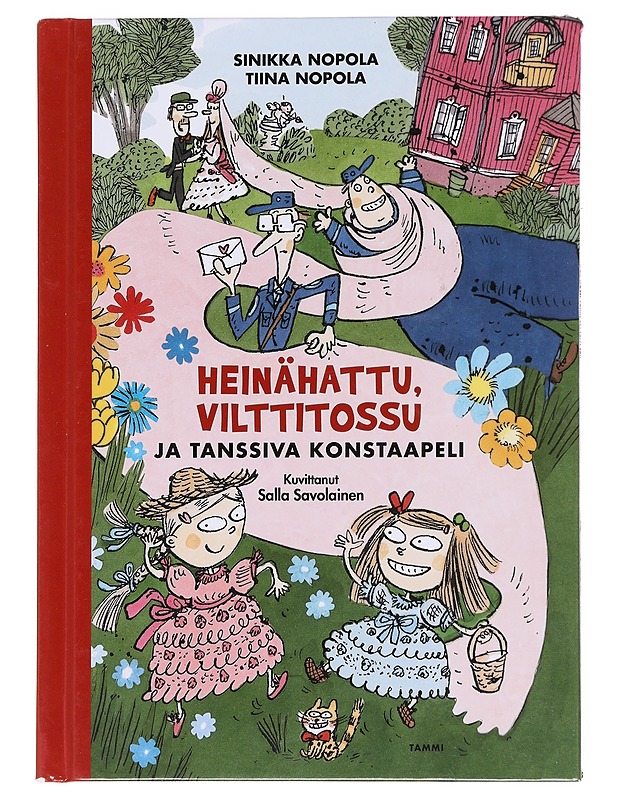 Heinähattu, Vilttitossu ja tanssiva konstaapeli - Nopola, Sinikka - Lastenkirjat - 10105576758 - 0