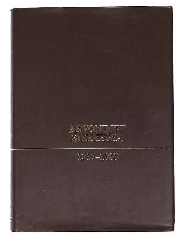 Arvonimet Suomessa 1917-1985 - Segercrantz, Stig-Göran - Elämäkerrat ja muistelmat - 10105576762 - 0