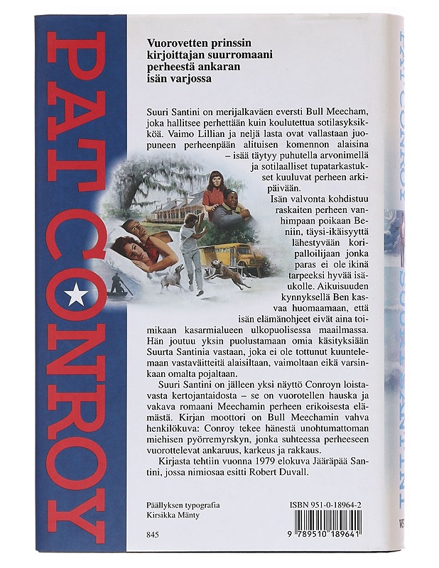 Suuri santini - Conroy, Pat - Romaanit ja novellit - 10105576763 - 1