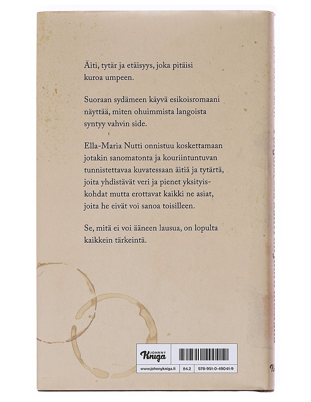 Pohjoisessa kahvi on juotu mustana / romaani - Nutti, Ella-Maria - Romaanit ja novellit - 10105576765 - 1