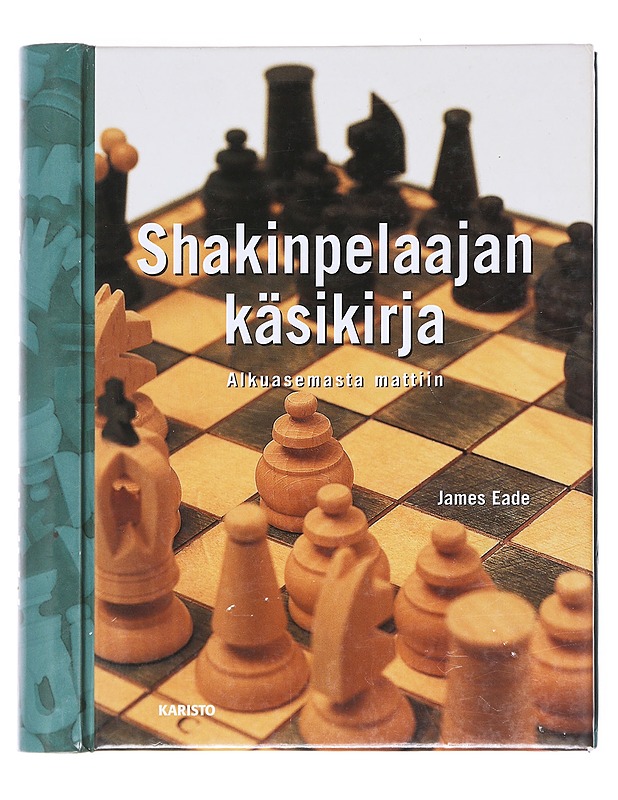 Shakinpelaajan käsikirja / alkuasemasta mattiin - Eade, James - Tietokirjat ja oppaat - 10105576775 - 0