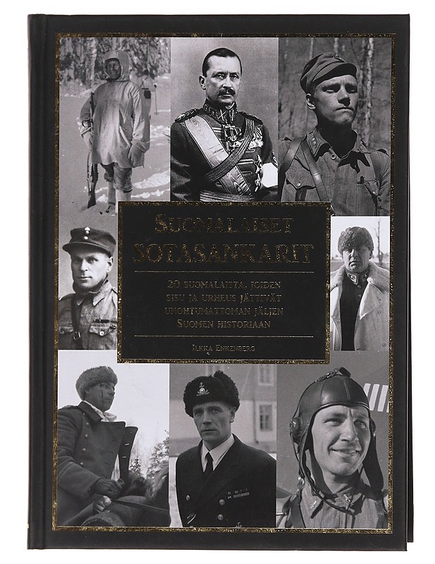 Suomalaiset sotasankarit - Ilkka Enkenberg - Elämäkerrat ja muistelmat - 10105576778 - 0