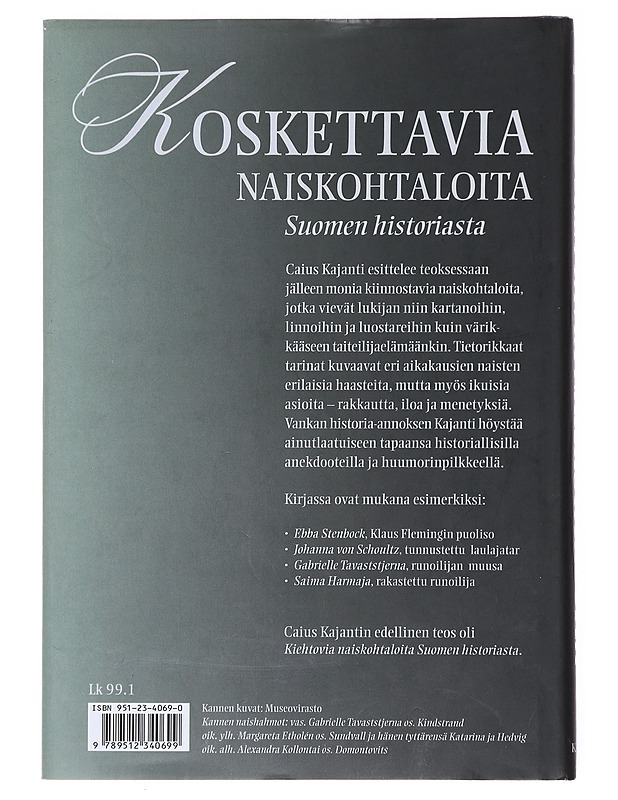Koskettavia naiskohtaloita Suomen historiasta - Caius Kajanti - Historiakirjat - 10105576800 - 1