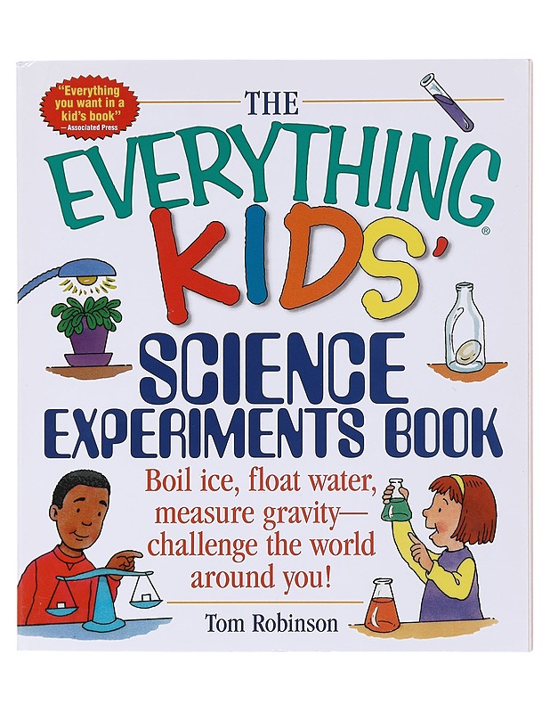 The Everything: Kids Science Experiments Book - Tom Robinson - Lastenkirjat - 10105576807 - 0