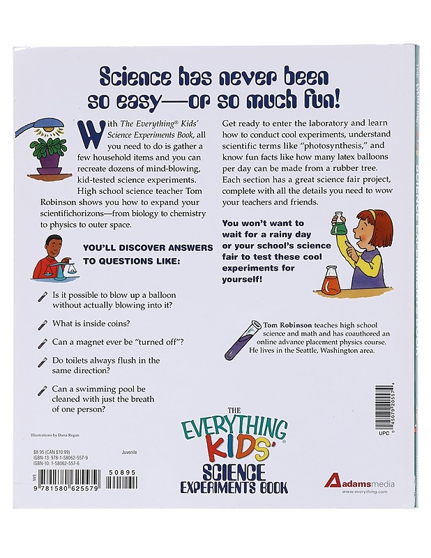 The Everything: Kids Science Experiments Book - Tom Robinson - Lastenkirjat - 10105576807 - 1