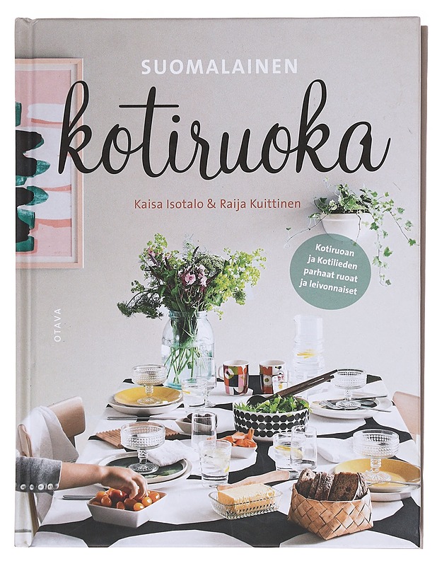 Suomalainen kotiruoka - Isotalo, Kaisa - Ruokakirjat - 10105576810 - 0
