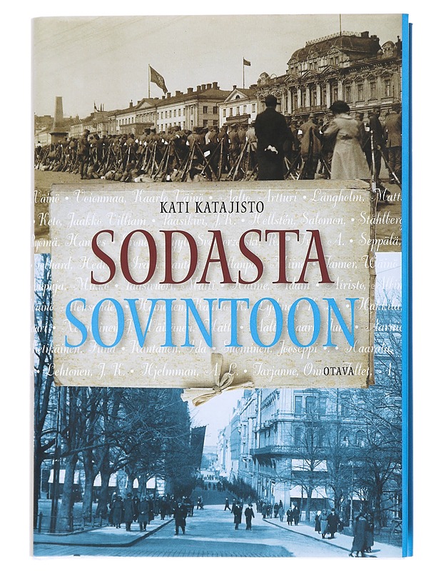 Sodasta sovintoon - Kati Katajisto - Historiakirjat - 10105576829 - 0