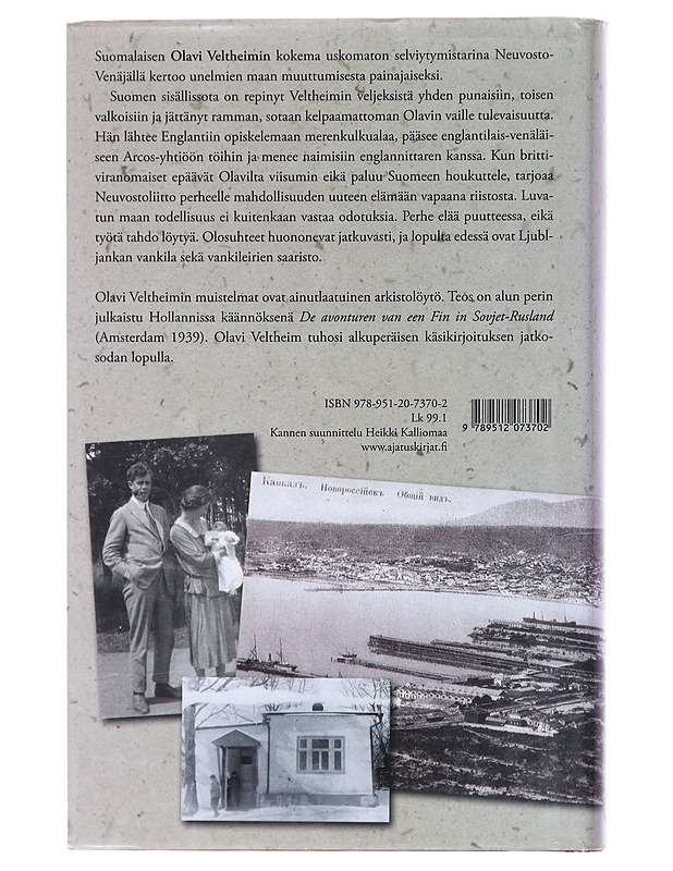 Murskatut unelmat / suomalaisena Neuvosto-Venäjällä - Veltheim, Olavi - Historiakirjat - 10105576833 - 1