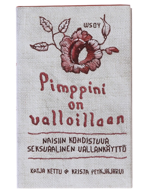 Pimppini on valloillaan - Katja Kettu & Krista Petäjäjärvi - Romaanit ja novellit - 10105576859 - 0