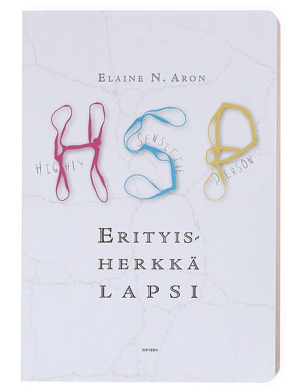 Erityisherkkä lapsi - Aron, Elaine N. - Tietokirjat ja oppaat - 10105576871 - 0