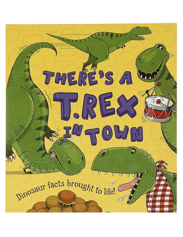 There's a T. Rex In Town - Ruth Symons - Lastenkirjat - 10105576931 - 0