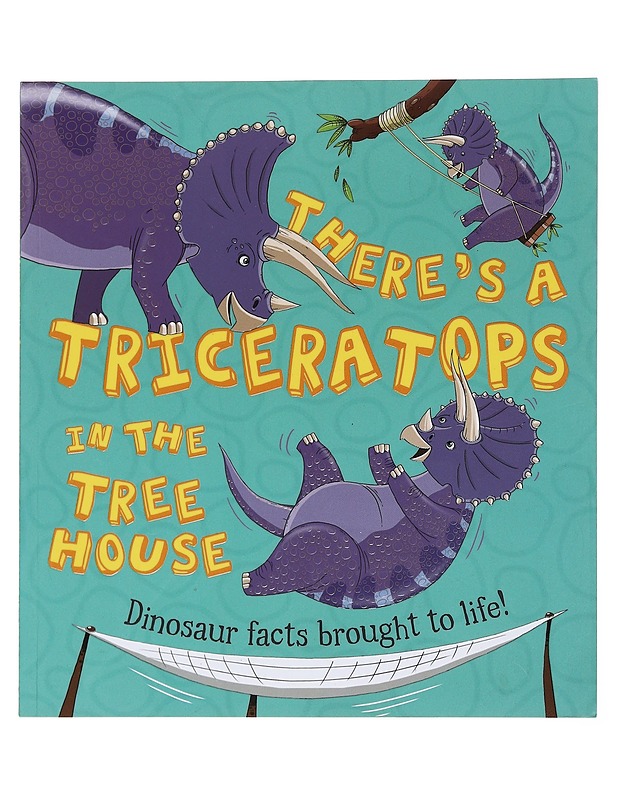 There's a Triceratops In The Tree House - Ruth Symons - Lastenkirjat - 10105576938 - 0