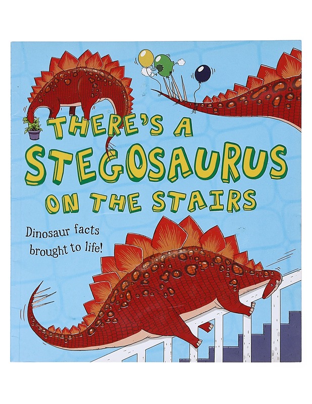 There's a Stegosaurus On The Stairs - Ruth Symons - Lastenkirjat - 10105576949 - 0