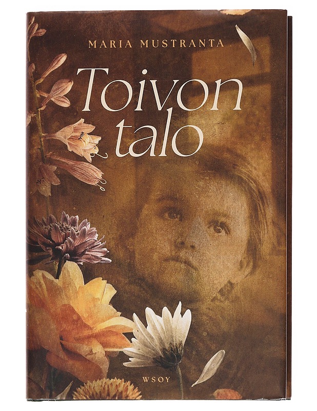 Toivon talo - Mustranta, Maria - Romaanit ja novellit - 10105576948 - 0
