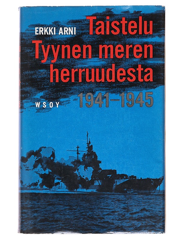 Taistelu Tyynen meren herruudesta 1941-1945 - Arni, Erkki - Historiakirjat - 10105576952 - 0