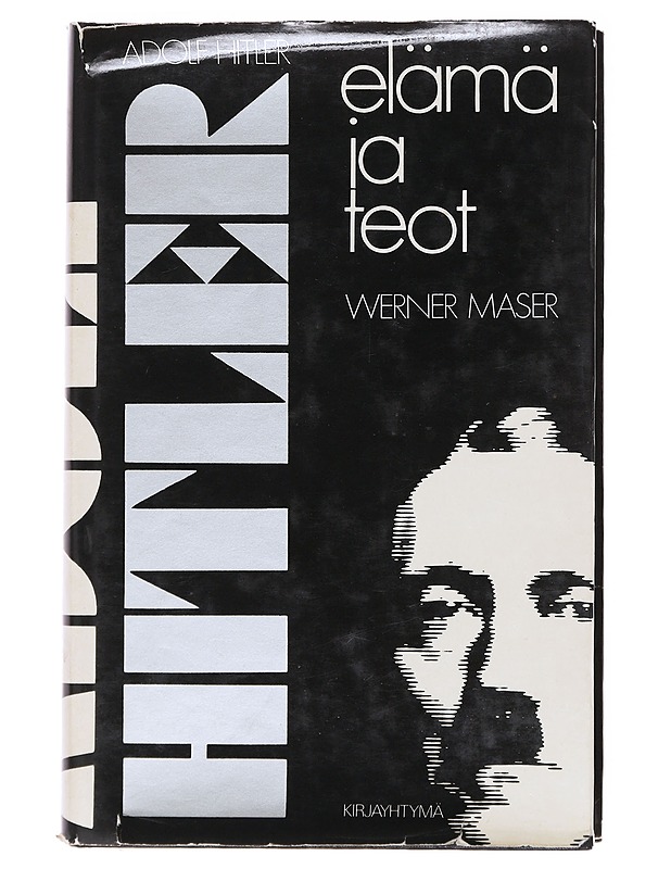 Adolf Hitler - elämä ja teot - Maser, Wener - Elämäkerrat ja muistelmat - 10105577007 - 0