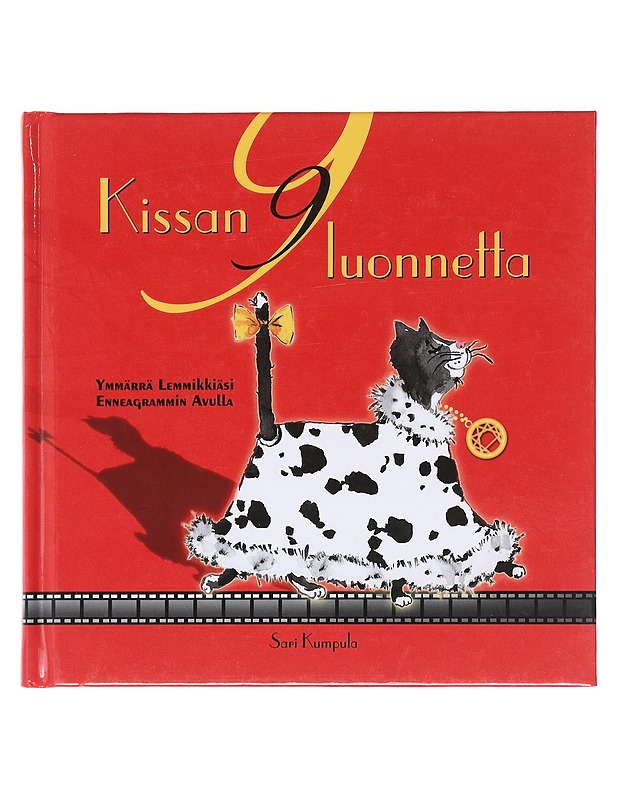 Kissan 9 luonnetta / ymmärrä lemmikkiäsi enneagrammin avulla - Kumpula, Sari - Kirja lahjaksi - 10105577025 - 0