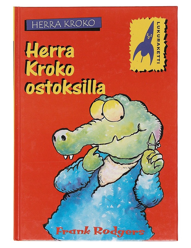 Herra Kroko ostoksilla - Rodgers, Frank - Lastenkirjat - 10105577032 - 0
