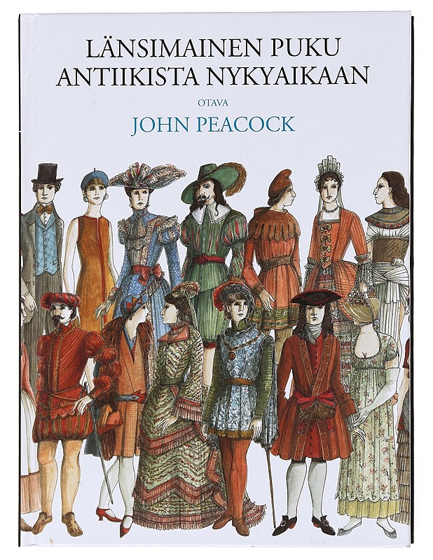 Länsimainen puku antiikista nykypäivään - Peacock, John - Historiakirjat - 10105577033 - 0