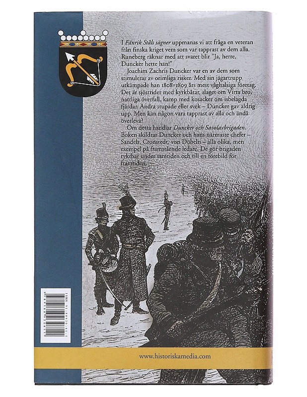 Duncker och Savolaxbrigaden / Finska kriget 1808-09 - Bertil Nelsson - Elämäkerrat ja muistelmat - 10105577040 - 1