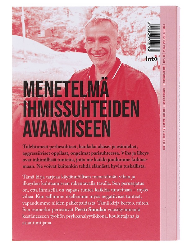 Miten kohdata vihaa ja ilkeyttä : keinot vaikeisiin tilanteisiin - Pertti Simula - Tietokirjat ja oppaat - 10105577067 - 1