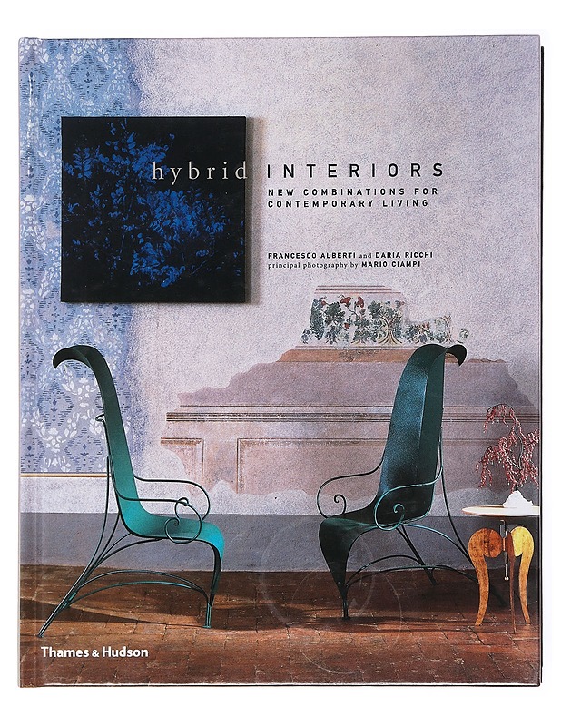 Hybrid interiors : new combinations for contemporary living - Alberti, Franceso - Taide- ja kulttuurikirjat - 10105577089 - 0