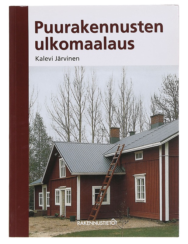 Puurakennusten ulkomaalaus - Järvinen, Kalevi - Tietokirjat ja oppaat - 10105577095 - 0