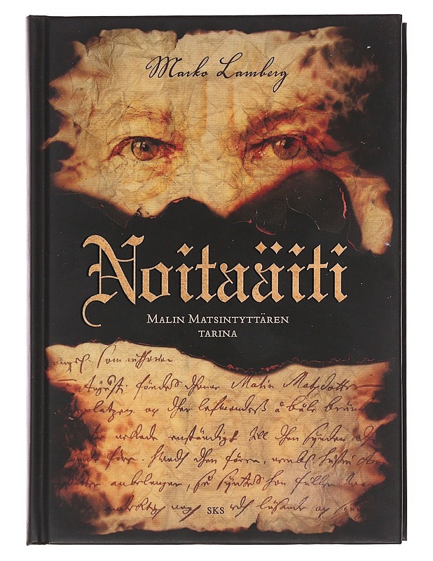 Noitaäiti / Malin Matsintyttären tarina - Marko Lamberg - Elämäkerrat ja muistelmat - 10105577123 - 0