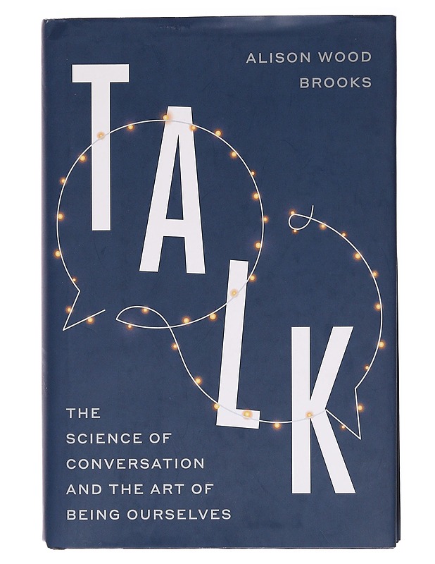 Talk - Brooks, Alison Wood - Tietokirjat ja oppaat - 10105577136 - 0