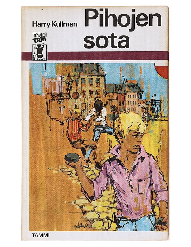 Pihojen sota - Harry Kullman - Nuorten kirjat - 10105577177 - 0