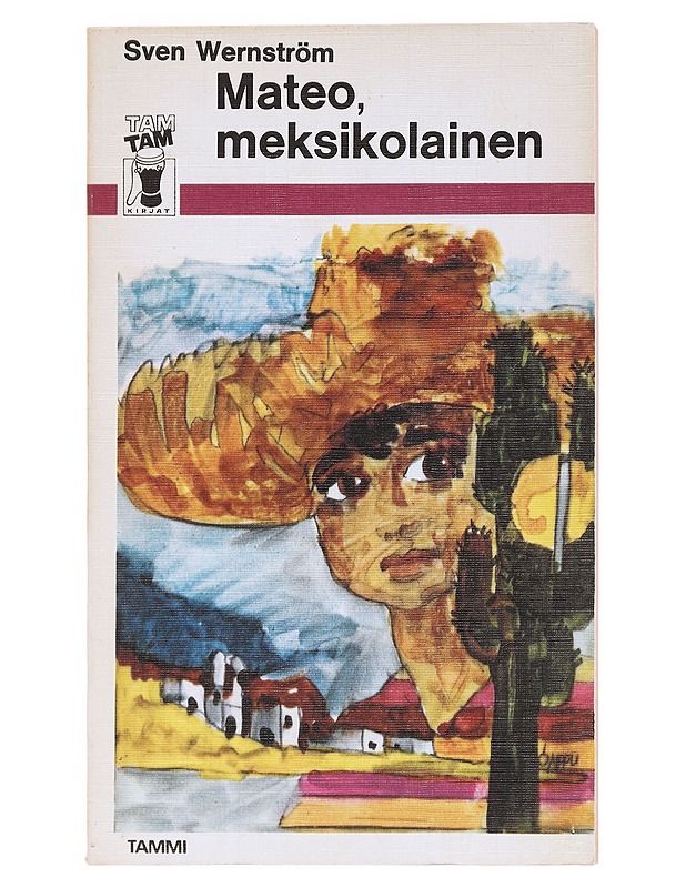 MATEO, MEKSIKOLAINEN - WERNSTRÖM, SVEN - Nuorten kirjat - 10105577182 - 0