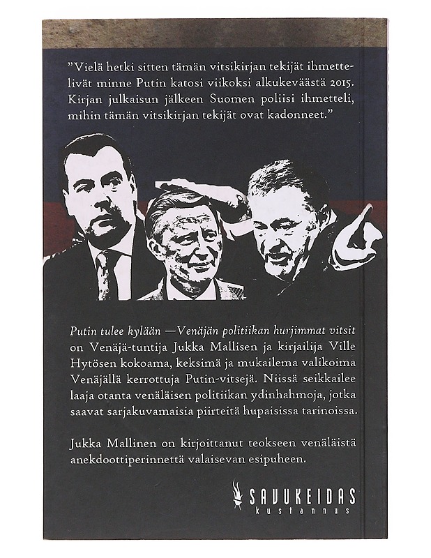 Putin tulee kylään : Venäjän politiikan hurjimmat vitsit - Mallinen, Jukka - Historiakirjat - 10105577198 - 1