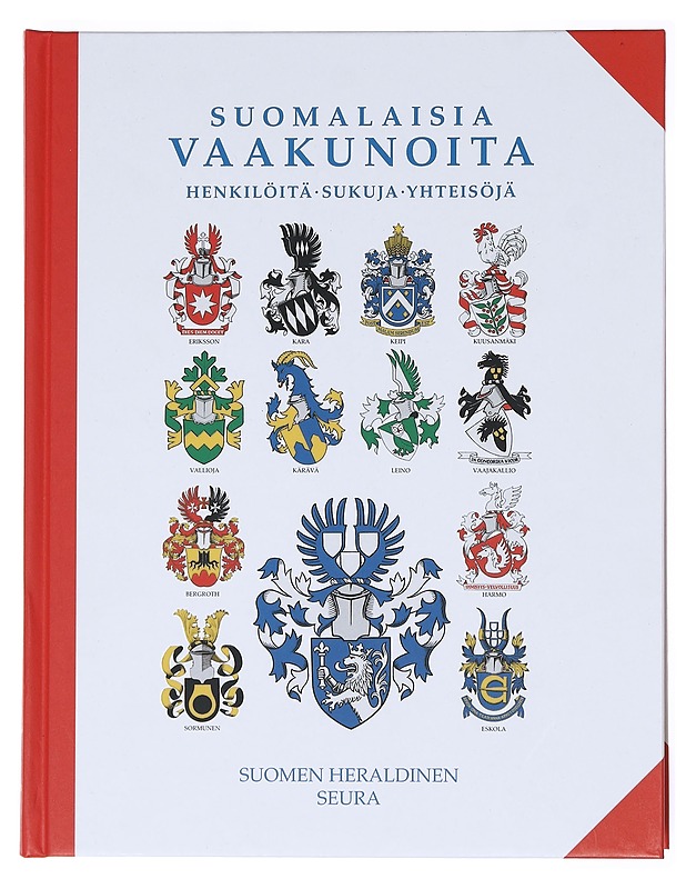Suomalaisia vaakunoita : henkilöitä - sukuja - yhteisöjä - Railo, Topi - Historiakirjat - 10105577225 - 0