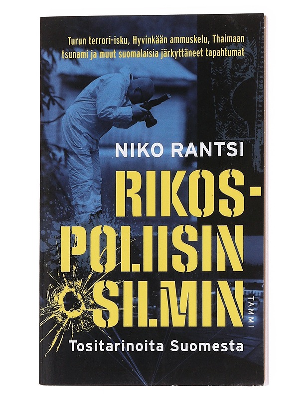 Rikospoliisin silmin : tositarinoita Suomesta - Niko Rantsi - Elämäkerrat ja muistelmat - 10105577280 - 0