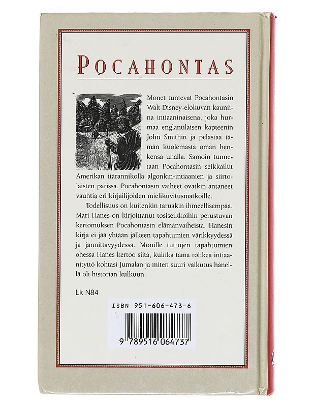 Pocahontas / todellinen prinsessa - Hanes, Mari - Nuorten kirjat - 10105577287 - 1