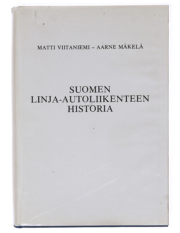 Suomen linja-autoliikenteen historia - Viitaniemi, Matti - Historiakirjat - 10105577310 - 0