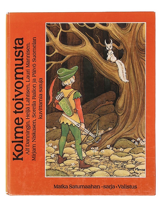 Kolme toivomusta - Hämeranta, Kerttu - Romaanit ja novellit - 10105577324 - 0