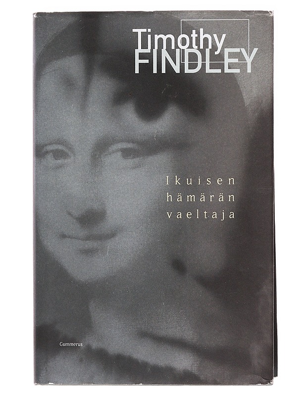 Ikuisen hämärän vaeltaja - Findley, Timothy - Taide- ja kulttuurikirjat - 10105577328 - 0