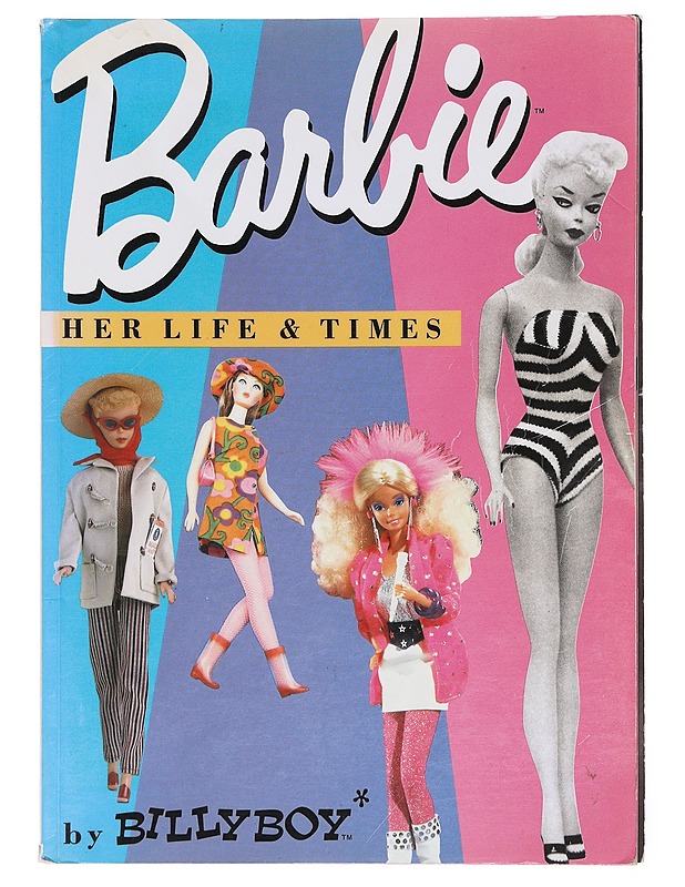 Barbie : her life and times and the new theater of fashion - BillyBoy* - Tietokirjat ja oppaat - 10105577330 - 0