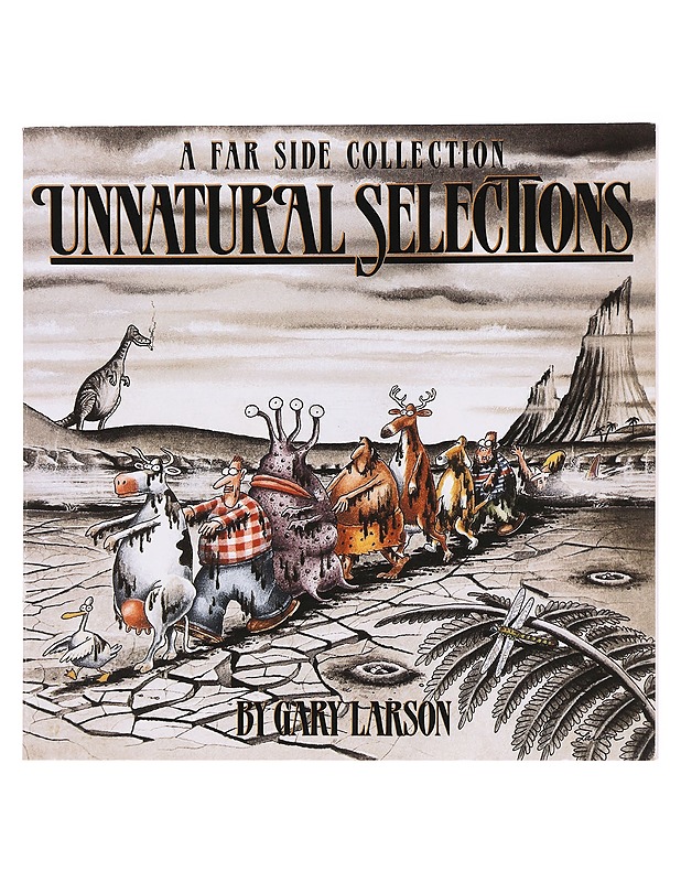 Unnatural selections - Larson, Gary - Sarjakuvat - 10105577366 - 0